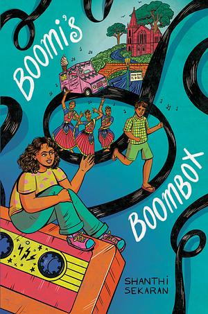 Boomi's Boombox by Shanthi Sekaran