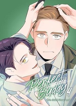 Perfect Buddy (the Comic / Manhwa) Vol. 4 by Lash
