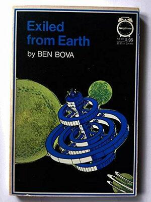 Exiled from Earth by Ben Bova
