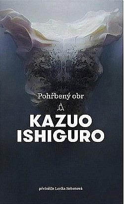 Pohřbený obr by Kazuo Ishiguro