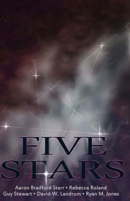 Five Stars: Five Outstanding Tales from the early days of Stupefying Stories by Guy Stewart, Aaron Bradford Starr, Rebecca Roland