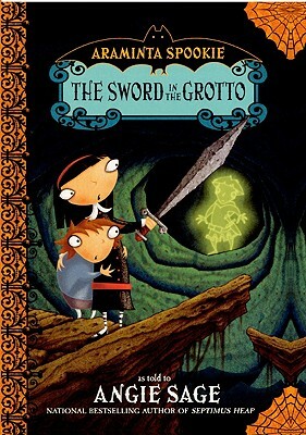 The Sword in the Grotto by Angie Sage