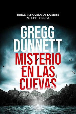 Misterio en las cuevas by Gregg Dunnett