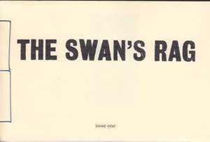 The Swan's Rag by Evan Kennedy
