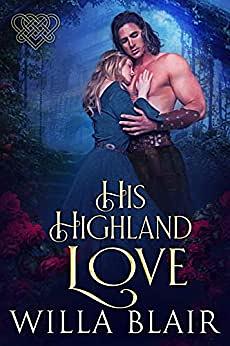 His Highland Love by Willa Blair