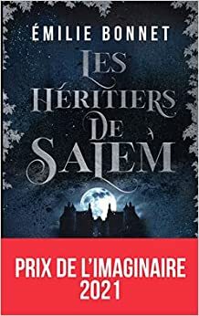 Les héritiers de Salem by Emilie Bonnet