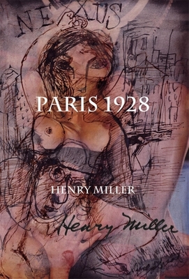 Paris 1928: Nexus II by Henry Miller