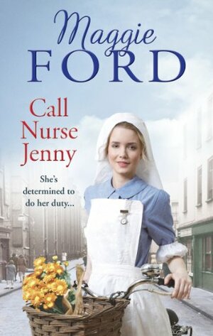 Call Nurse Jenny by Elizabeth Lord, Maggie Ford