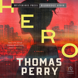 Hero by Thomas Perry, Thomas Perry