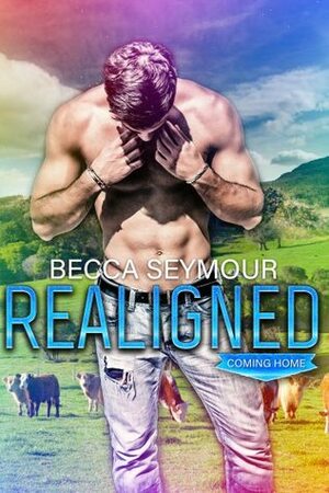 Realigned by Becca Seymour
