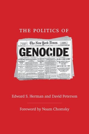 The Politics of Genocide by Edward S. Herman
