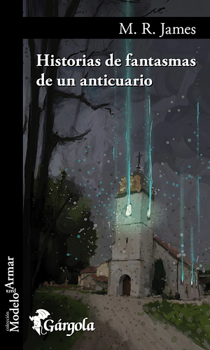 Historias de fantasmas de un anticuario  by M.R. James