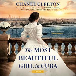 The Most Beautiful Girl in Cuba by Chanel Cleeton