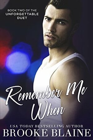 Remember Me When by Brooke Blaine