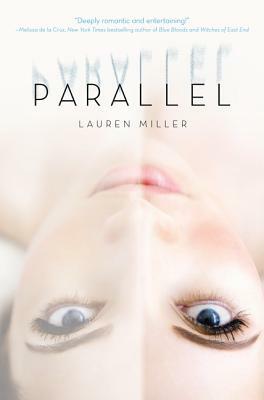 Parallel by Lauren Miller