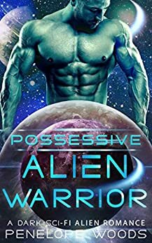 Possessive Alien Warrior by Penelope Woods