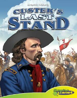 Custer's Last Stand by Joeming Dunn