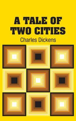 A Tale of Two Cities by Charles Dickens