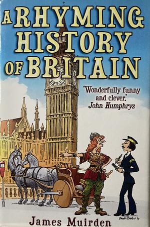 A Rhyming History Of Britain by James Muirden