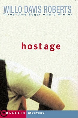 Hostage by Willo Davis Roberts