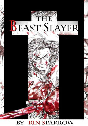 The Beast Slayer by Rin Sparrow