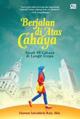 Berjalan di Atas Cahaya by Hanum Salsabiela Rais, Wardatul Ula, Tutie Amaliah