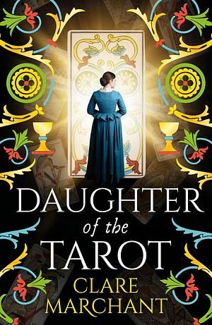 Daughter of the Tarot by Clare Marchant