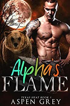 Alpha's Flame by Aspen Grey
