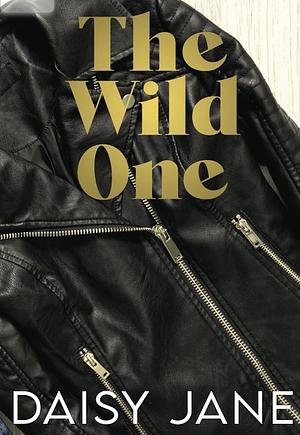 The Wild One by Daisy Jane