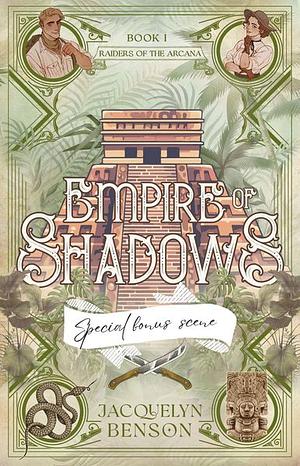Empire of Shadows Special Bonus Scene by Jacquelyn Benson