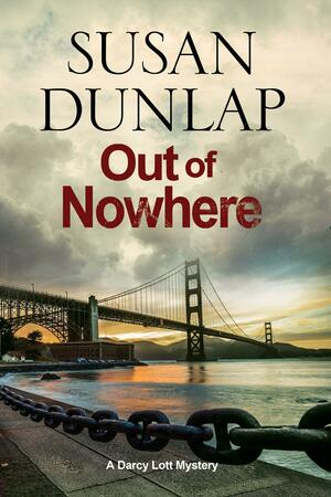 Out of Nowhere: A Zen Mystery Set in San Francisco by Susan Dunlap