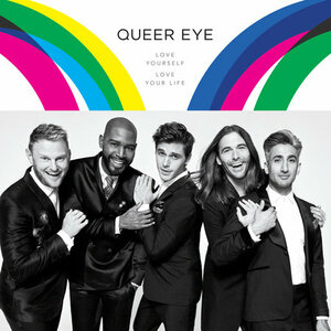 Queer Eye: Love Yourself. Love Your Life. by Antoni Porowski