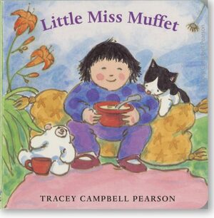 Little Miss Muffet by Tracey Campbell Pearson