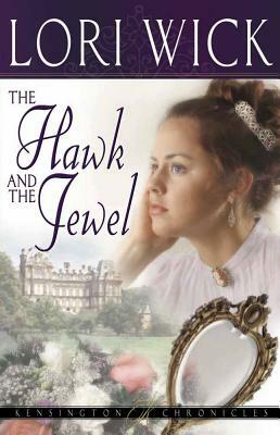 The Hawk and the Jewel by Lori Wick