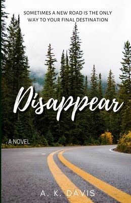 Disappear by Ashley Davis