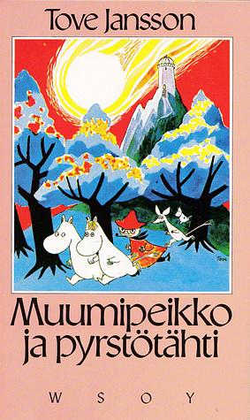 Muumipeikko ja pyrstötähti by Tove Jansson