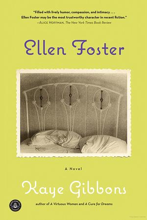 Ellen Foster by Kaye Gibbons