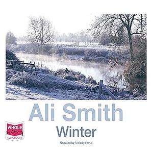 Winter by Ali Smith by Ali Smith, Ali Smith