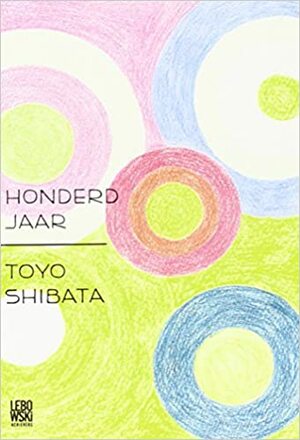 Honderd jaar by Toyo Shibata
