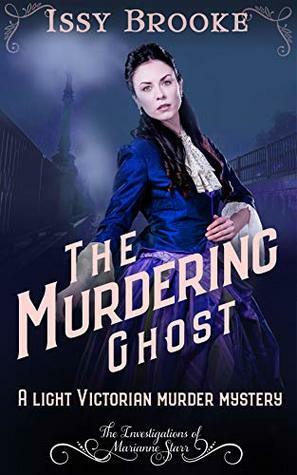 The Murdering Ghost by Issy Brooke