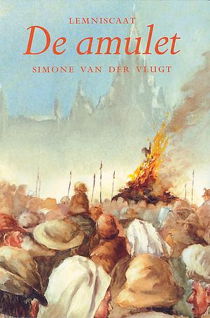 De Amulet by Simone van der Vlugt