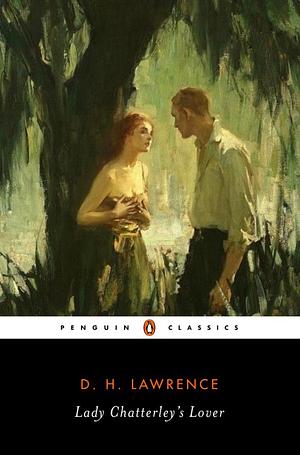 Lady Chatterley's Lover by D.H. Lawrence