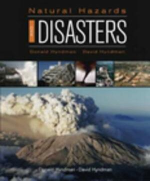 Natural Hazards and Disasters by Donald W. Hyndman, David Hyndman