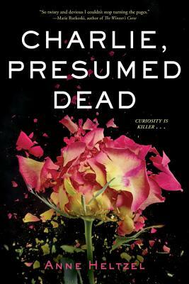 Charlie, Presumed Dead by Anne Heltzel