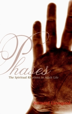Phases: The Spiritual Rhythms in Adult Life by Bernard Lievegoed