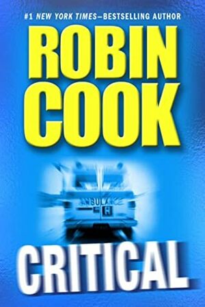 Critical by Robin Cook