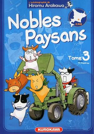 Nobles Paysans: Tome 3 by Hiromu Arakawa