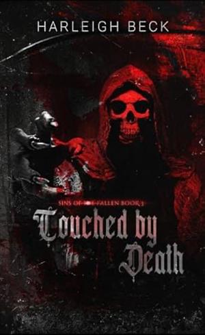 Touched by Death: by Harleigh Beck