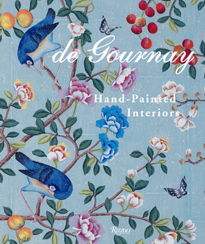 de Gournay: Hand-Painted Interiors by Claud Gurney