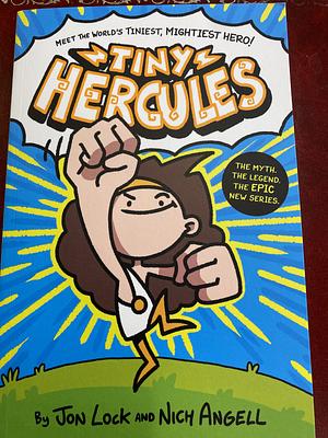 Tiny Hercules by Jon Lock, Nich Angell